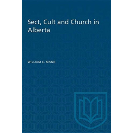 Sect, Cult, and Church in Alberta