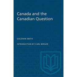 Canada and the Canadian Question
