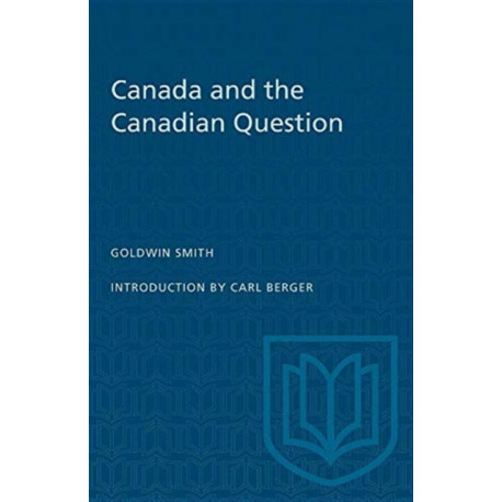 Canada and the Canadian Question