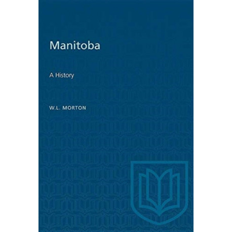 Manitoba: A History