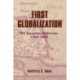 First Globalization: The Eurasian Exchange, 1500-1800