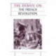The Debate on the French Revolution