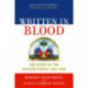 Written in Blood: The Story of the Haitian People 1492-1995
