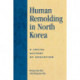 Human Remolding in North Korea: A Social History of Education