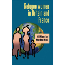 Refugee Women in Britain and France