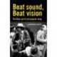 Beat Sound, Beat Vision: The Beat Spirit and Popular Song