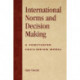 International Norms and Decisionmaking: A Punctuated Equilibrium Model
