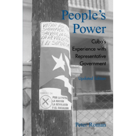 People's Power: Cuba's Experience with Representative Government