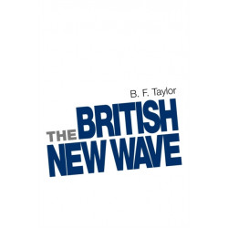 The British New Wave: A certain tendency?