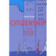 Citizenship: The Civic Ideal in World History, Politics and Education
