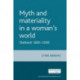 Myth and Materiality in a Woman’s World: Shetland 1800–2000