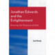 Jonathan Edwards and the Enlightenment: Knowing the Presence of God