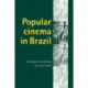 Popular Cinema in Brazil, 1930–2001