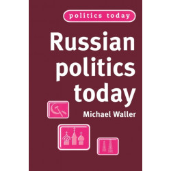 Russian politics today