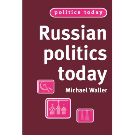 Russian politics today