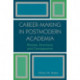 Career-Making in Postmodern Academia: Process, Structure, and Consequence