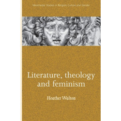 Literature, Theology and Feminism