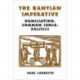 The Kantian Imperative: Humiliation, Common Sense, Politics