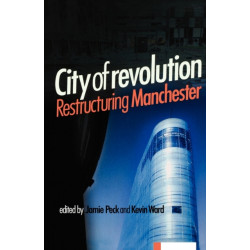City of Revolution: Restructuring Manchester