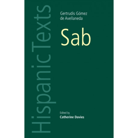 Sab: By Gertrudis Gomez de Avellaneda