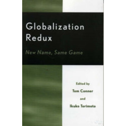 Globalization Redux: New Name, Same Game