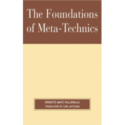 The Foundations of Meta-Technics
