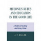 Musonius Rufus and Education in the Good Life: A Model of Teaching and Living Virtue