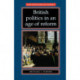 British Politics in an Age of Reform