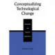 Conceptualizing Technological Change: Theoretical and Empirical Explorations