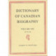 Dictionary of Canadian Biography / Dictionaire Biographique Du Canada: Volume VIII, 1851 - 1860