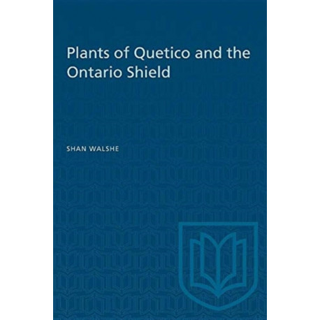 Plants of Quetico and the Ontario Shield