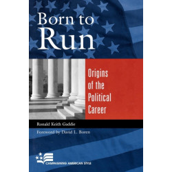Born to Run: Origins of the Political Career