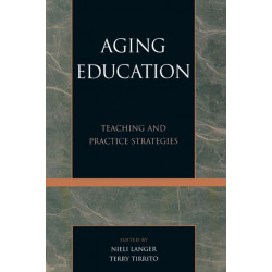 Aging Education: Teaching and Practice Strategies