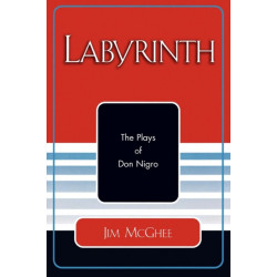 Labyrinth: The Plays of Don Nigro