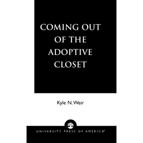 Coming Out of the Adoptive Closet