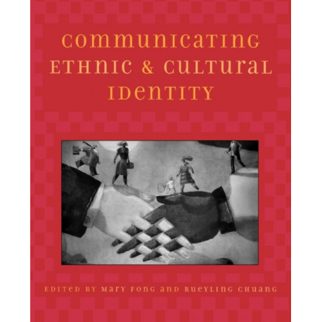 Communicating Ethnic and Cultural Identity
