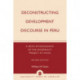 Deconstructing Development Discourse in Peru: A Meta-Ethnography of the Modernity Project at Vicos