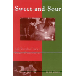 Sweet and Sour: Life-Worlds of Taipei Women Entrepreneurs