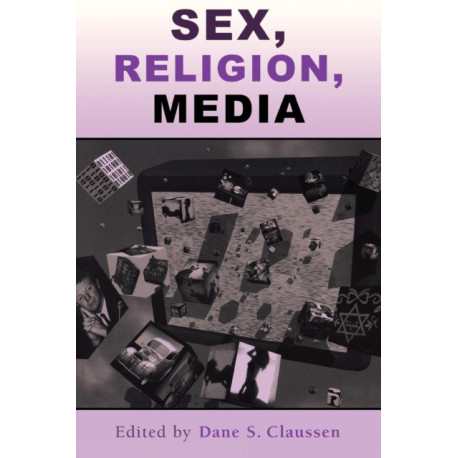 Sex, Religion, Media