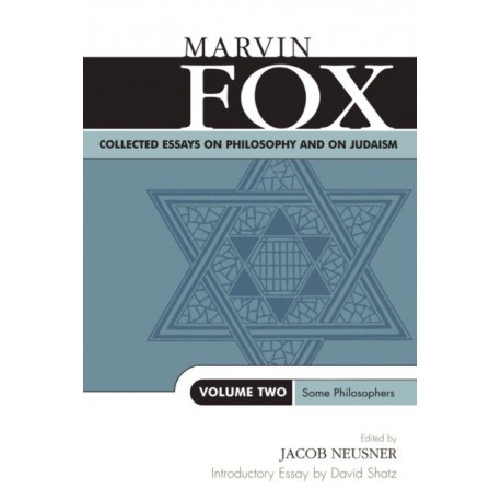 Collected Essays on Philosophy and on Judaism: Some Philosophers, Volume Two