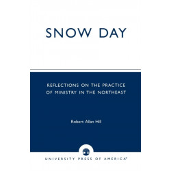 Snow Day: Reflections on the Practice of Ministry in the Northeast