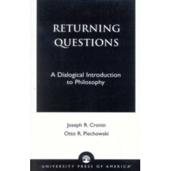 Returning Questions: A Dialogical Introduction to Philosophy