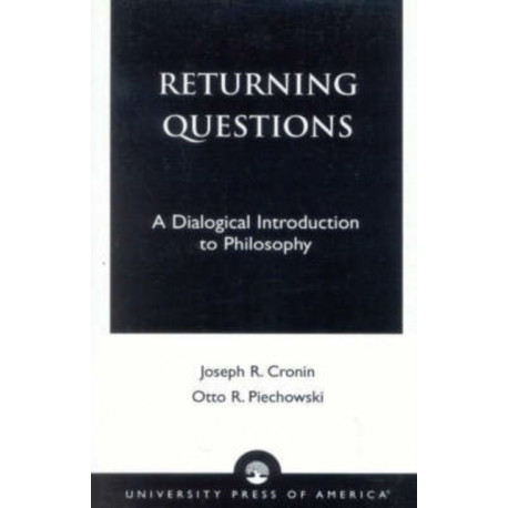 Returning Questions: A Dialogical Introduction to Philosophy
