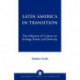 Latin America in Transition: The Influence of Culture on Ecology, Power, and Diversity