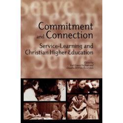 Commitment and Connection: Service-Learning and Christian Higher Education
