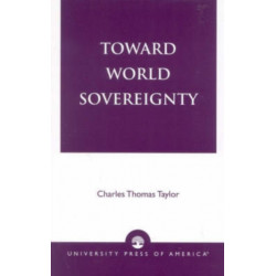 Toward World Sovereignty