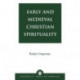 Early and Medieval Christian Spirituality