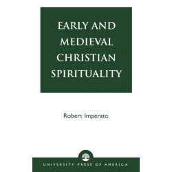 Early and Medieval Christian Spirituality