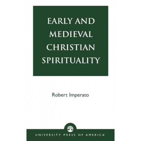 Early and Medieval Christian Spirituality