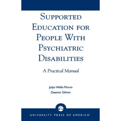 Supported Education for People with Psychiatric Disabilities: A Practical Manual